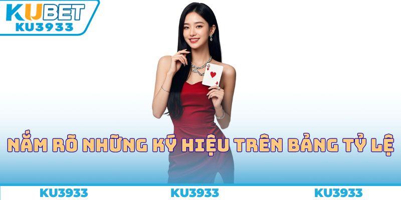 Nắm rõ những ký hiệu trên bảng tỷ lệ